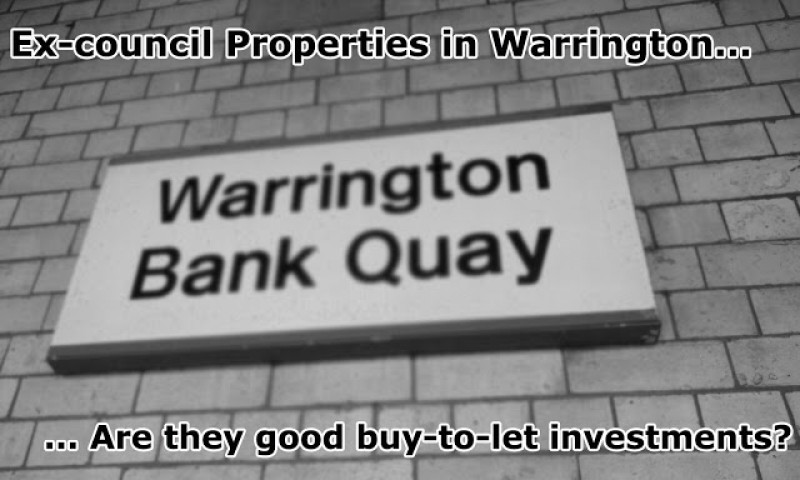 Ex-council Properties in Warrington: Are they good buy-to-let investments?