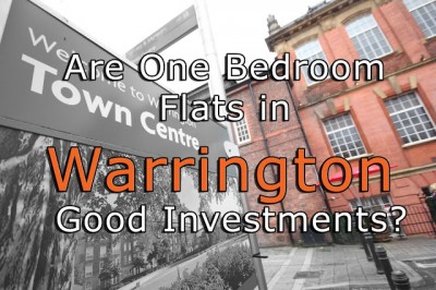 Are One Bedroom Flats in Warrington Good Investments?